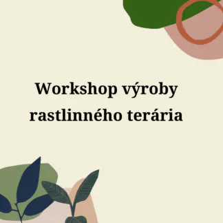worskhop rostlinné terarium florarium plantarium